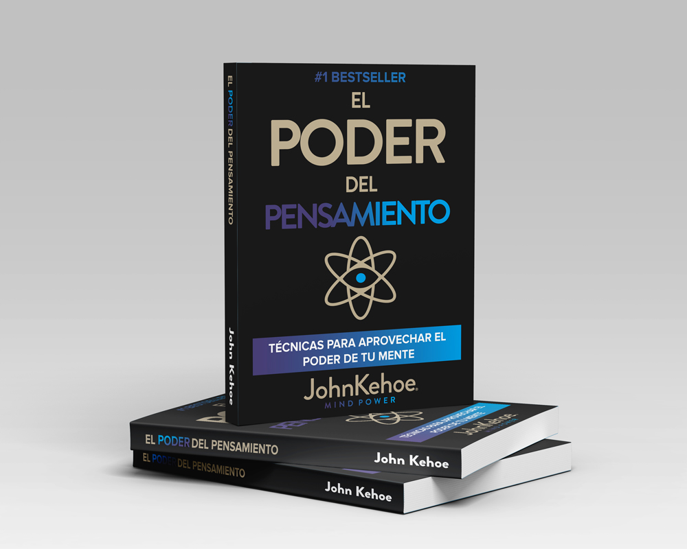 Libros de John Kehoe, El Poder del Pensamiento